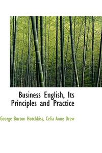 Business English, Its Principles and Practice