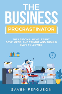 Business Procrastinator