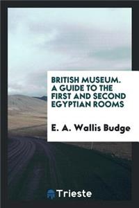 A Guide to the First and Second Egyptian Rooms