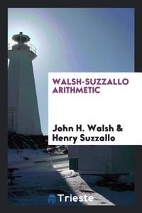 Walsh-Suzzallo Arithmetic
