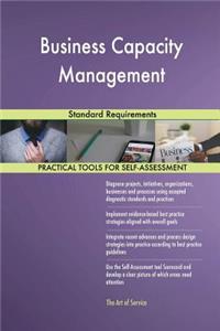 Business Capacity Management Standard Requirements