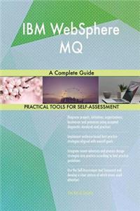 IBM WebSphere MQ A Complete Guide