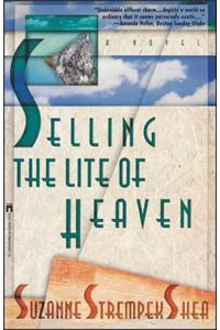 Selling the Lite of Heaven