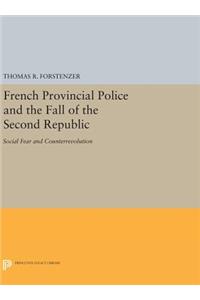 French Provincial Police and the Fall of the Second Republic