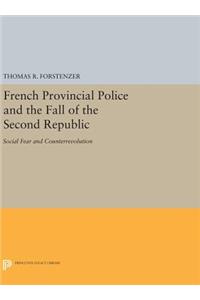 French Provincial Police and the Fall of the Second Republic