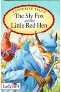 Sly Fox and Red Hen