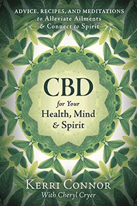 CBD for Your Health, Mind, and Spirit