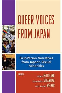 Queer Voices from Japan: First Person Narratives from Japan's Sexual Minorities