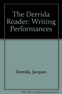 The Derrida Reader