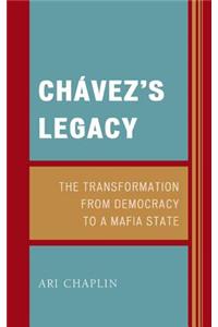 Chavez’s Legacy
