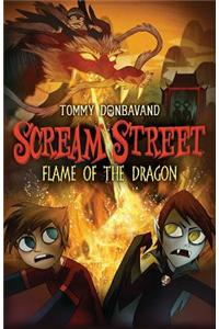 Scream Street: Flame of the Dragon