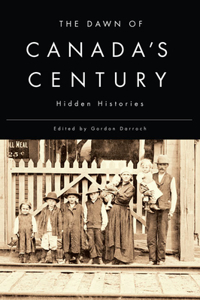 The Dawn of Canada's Century