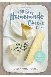 200 Easy Homemade Cheese Recipes