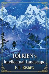 Tolkien's Intellectual Landscape