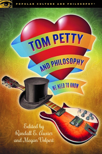 Tom Petty and Philosophy