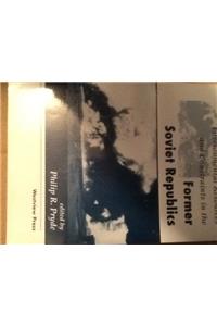 Environmental Resources And Constraints In The Former Soviet Republics
