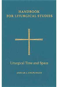 Liturgical Time and Space