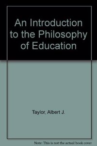 An Introduction to the Philosophy of Education