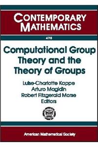 Computational Group Theory and the Theory of Groups