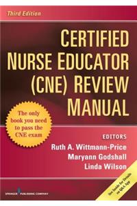 Certified Nurse Educator (Cne) Review Manual, Third Edition