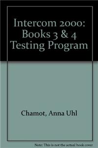 Intercom 2000: Testing Program-Level Three and Four