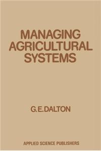 Managing Agricultural Systems