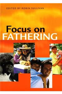 Focus on Fathering