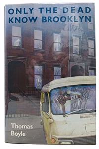 Only the Dead Know Brooklyn