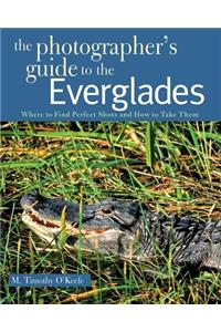 The Photographer's Guide to the Everglades