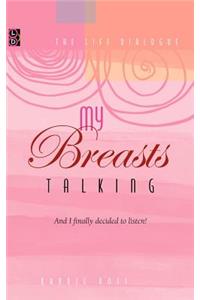 My Breasts Talking!