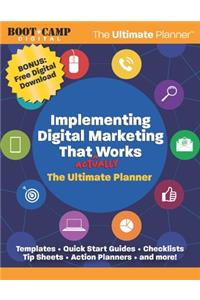 Implementing Digital Marketing That Actually Works