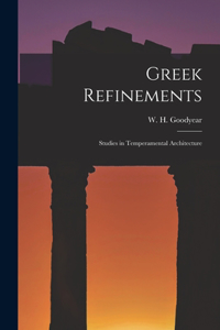 Greek Refinements