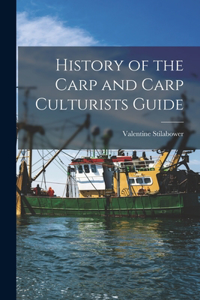 History of the Carp and Carp Culturists Guide