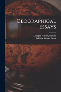 Geographical Essays