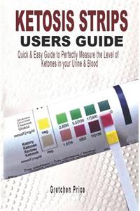 Ketosis Strips Users Guide