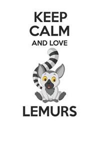 Keep Calm and Love Lemurs