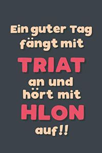 Ein guter Tag fängt mit Triathlon an