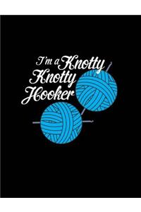 I'm a Knotty Knotty Hooker