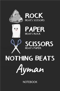 Nothing Beats Ayman - Notebook
