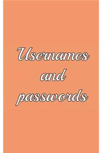 Usernames and passwords