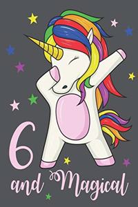 6 and Magical: A Cute 6th Birthday Dabbing Unicorn Practice Writing Journal, A Blank 8.5x11" Composition Notepad Including Drawing Space With 120 Practice Pages Fo