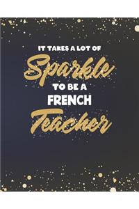 It Takes A Lot Of Sparkle To Be A French Teacher
