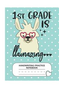 1st is Llamazing - Handwriting Practice Notebook