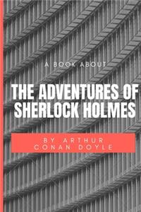 The Adventures Of Sherlock Holmes