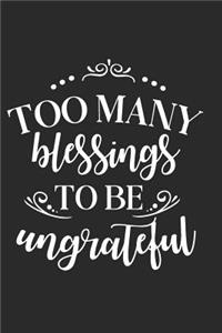 Too Many Blessings to Be Ungrateful