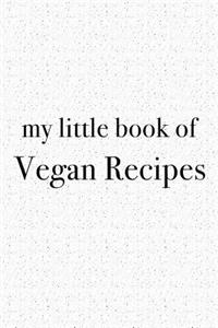 My Little Book of Vegan Recipes