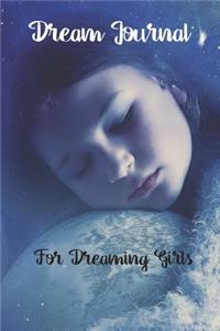 Dream Journal for Dreaming Girl