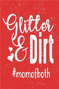 Glitter and Dirt