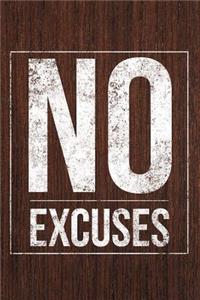 No Excuses