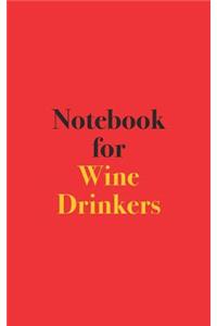 Notebook for Wine Drinkers